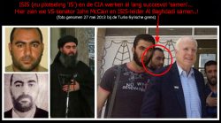 Het was John McCain die als postillion d'amour het pad baande voor de bekrachtiging van ISIS in Syrië. Financiële middelen zouden er komen, na zijn gesprekken met.. ISIS-leider Al Baghdadi.