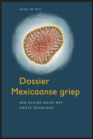 dossier mexicaanse griep boek