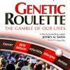 genetic roulette food scam