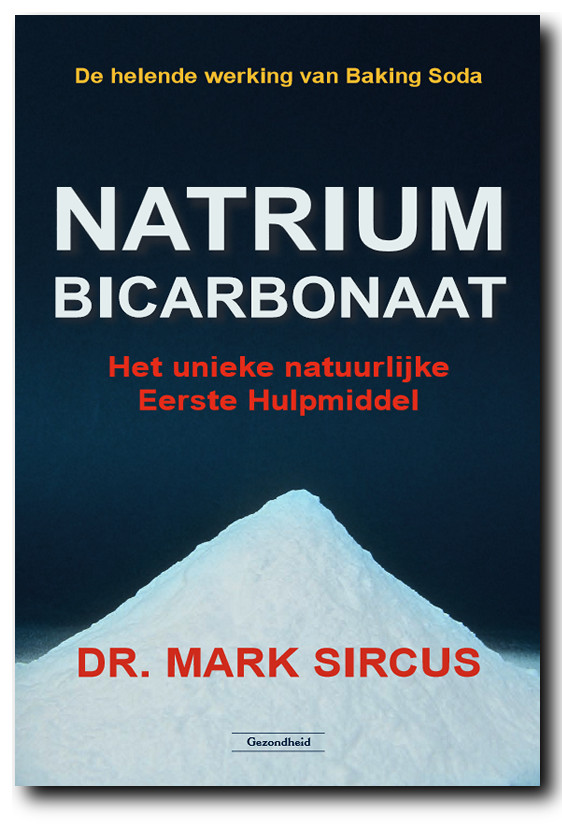 Een gloednieuw boek over 'Baking Soda' of Natrium Carbonaat. (klik voor lead naar succesboeken!)
